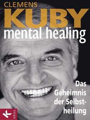 cover image of Mental Healing--Das Geheimnis der Selbstheilung